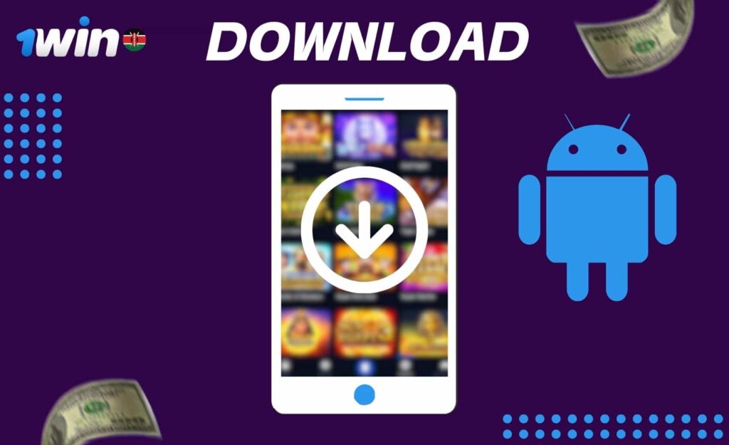 1win Kenya application download for Android