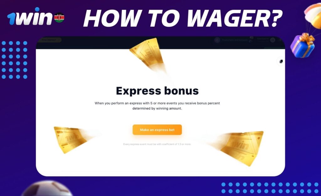 How to Wager Bonus at 1win Kenya website